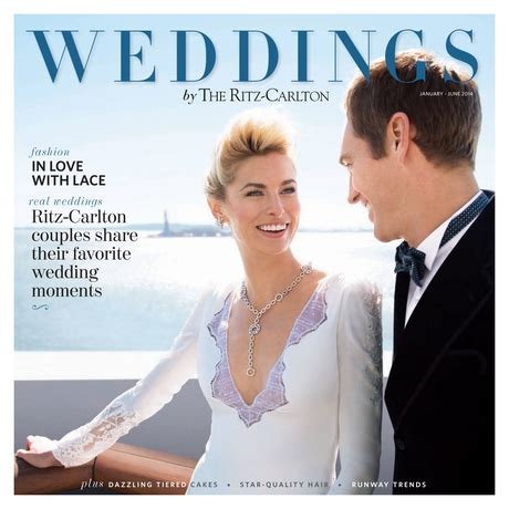 Weddings by The Ritz-Carlton Volume 7 • Issue 1 January – June 2014