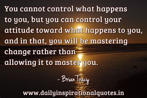 Inspirational Quotes About Control. QuotesGram