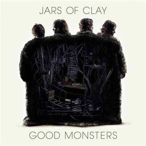 Jars of Clay - Good Monsters Lyrics and Tracklist | Genius