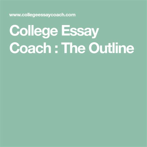 College Essay Coach : The Outline | Teaching essay writing, College essay, Essay