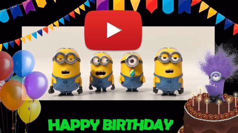 Happy Birthday to you! Minions Birthday song. | Happy birthday minions, Minions happy birthday ...
