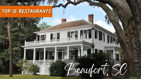 Top 12 Restaurants In Beaufort, SC - YouTube