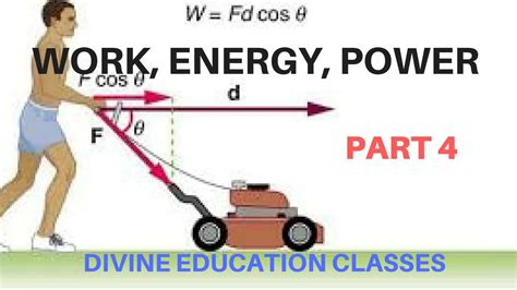 WORK, ENERGY, POWER PART 4 (WORK ENERGY THEOREM )for class 11 physics ...