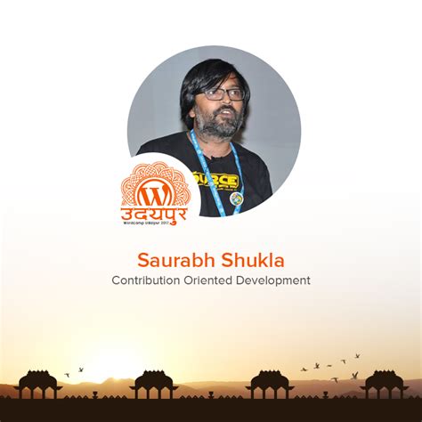 Saurabh Shukla: Contribution Oriented Development – WordCamp Udaipur 2017