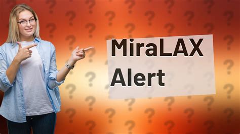 Can MiraLAX not work after 7 days? - YouTube