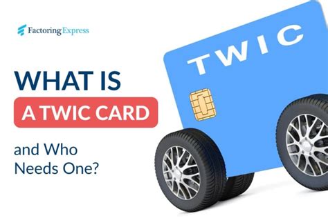 What Is A TWIC Card: How To Get One & Requirements | Factoringexpress.com