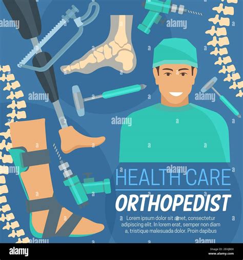 Orthopedist doctor and orthopedic tools health care poster. Vector orthopedic surgery specialist ...