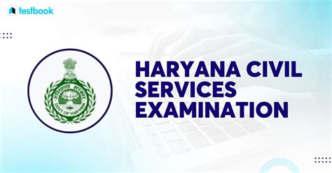 Haryana Civil Services Recruitment 2024: Apply for 121 Vacancies!