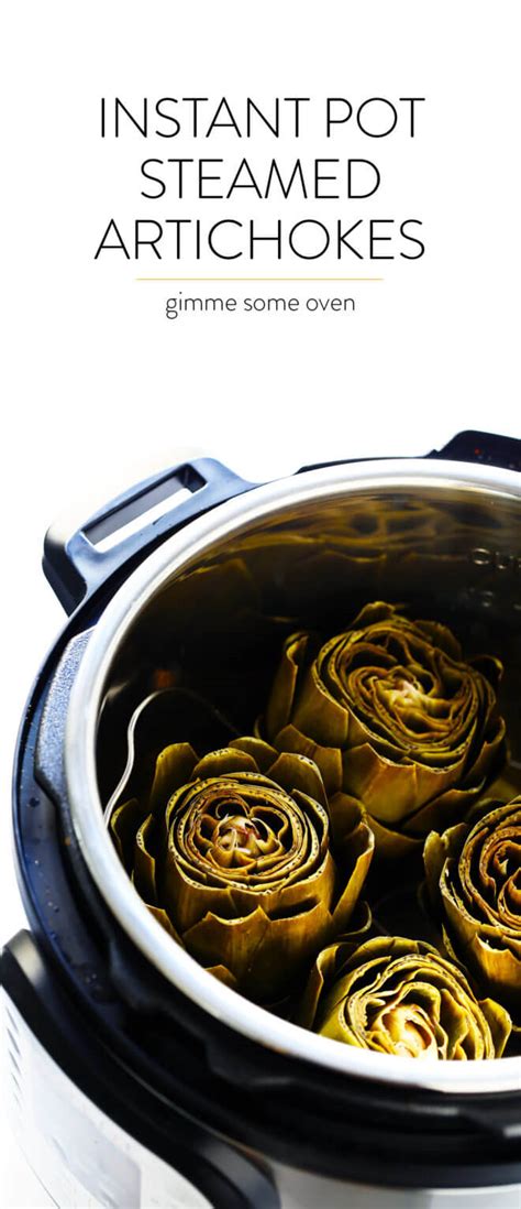 Instant Pot Steamed Artichokes - Gimme Some Oven