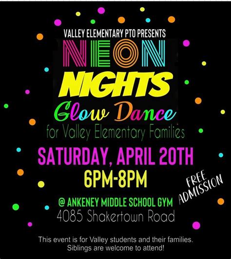 Valley Elementary Neon Nights Family Dance, Ankeney Middle School ...