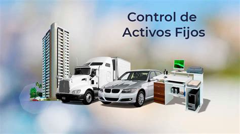 Control de Activos Fijos • SISTCP