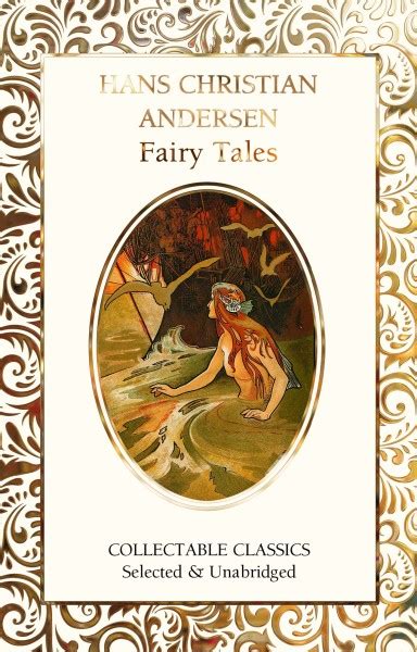 Hans Christian Andersen Fairy Tales - Flame Tree Publishing