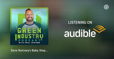 Dave Ramsey's Baby Steps: The Blueprint to Financial Freedom | Green Industry Podcast | Podcasts ...