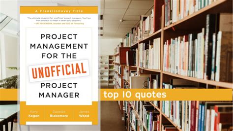 Top Ten Quotes: Project Management for the Unofficial Project Manager ...