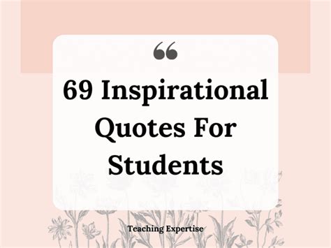 69 Inspirational Quotes For Students - Teaching Expertise