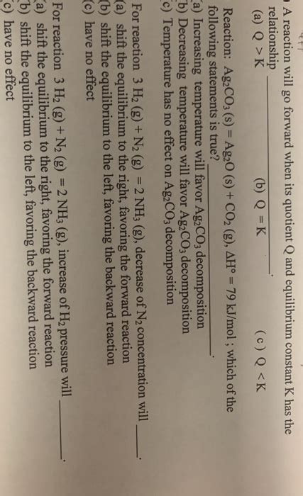 Solved TT A reaction will go forward when its quotient Q and | Chegg.com