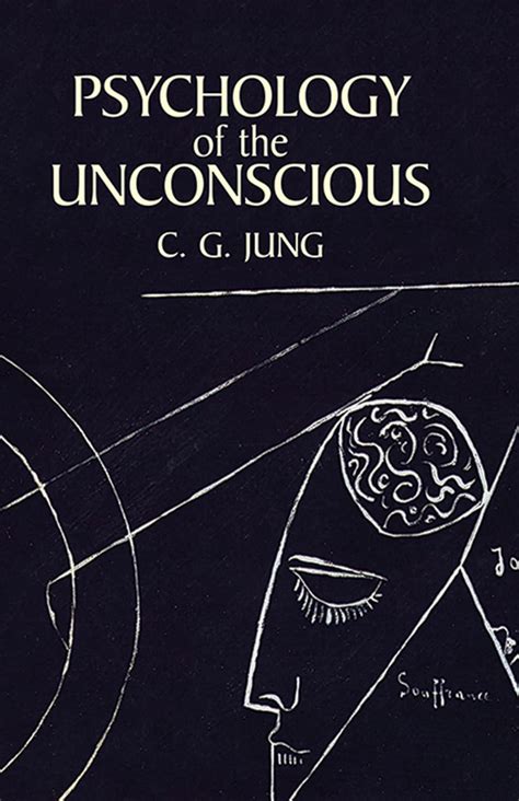 Psychology of the Unconscious: Jung, C. G.: 9780486424996: Books ...