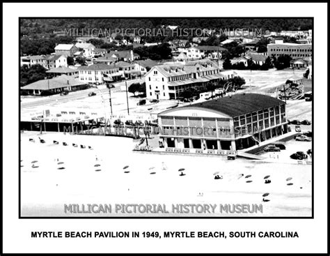 Myrtle Beach Pavilion in 1949, Myrtle Beach, SC – Millican Pictorial ...