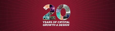 Crystal Growth & Design Author Features Q2 2021 | ACS Publications ...