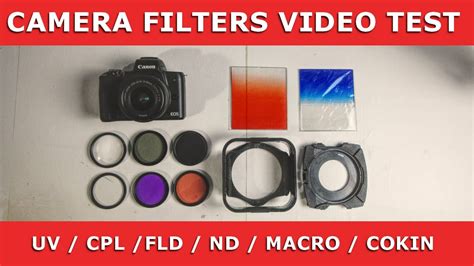 CAMERA FILTERS VIDEO TESTING / UV / CPL / FLD / ND / MACRO / COKIN ...