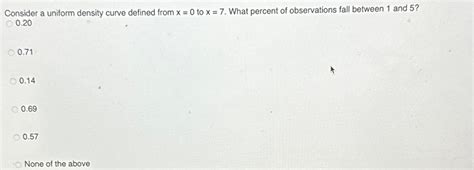 Solved Consider a uniform density curve defined from x=0 ﻿to | Chegg.com