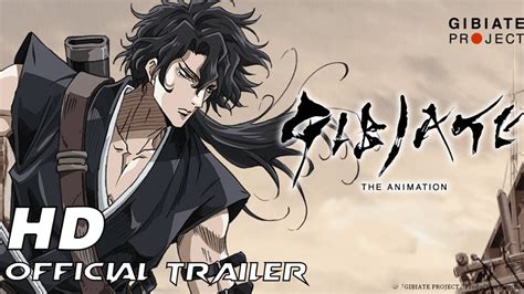 GIBIATE 3rd Anime Trailer | 【GIBIATE】 Trailer | GIBIATE PROJECT | English Sub - Multi Sub - YouTube