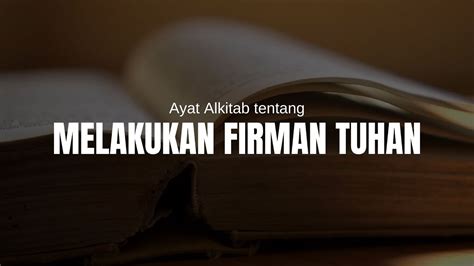 5 Ayat Alkitab tentang Melakukan Firman Tuhan - YouTube