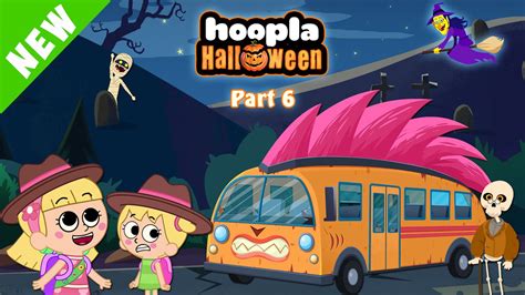 Hoopla Halloween - Part 6 - HooplaKidz Plus - Fun and Educational Videos