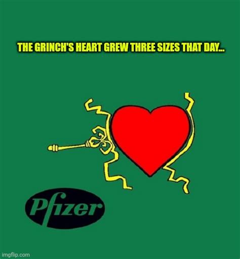 The Grinch's heart grew three sizes that day... - Imgflip