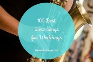 Jazz Wedding Songs to Don’t Worry Be Happy On Your Big Day | MWS