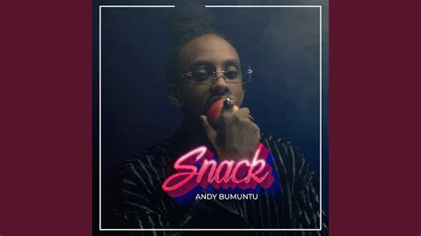 DOWNLOAD MP3 Andy Bumuntu - Snack