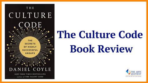 Book Review: The Culture Code by Daniel Coyle - The Arts Quotient