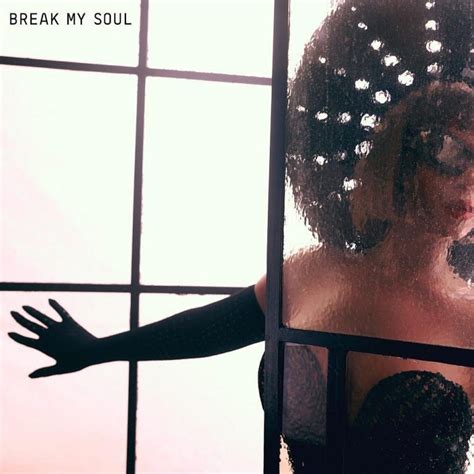 NEW MUSIC: Beyoncé – “BREAK MY SOUL”