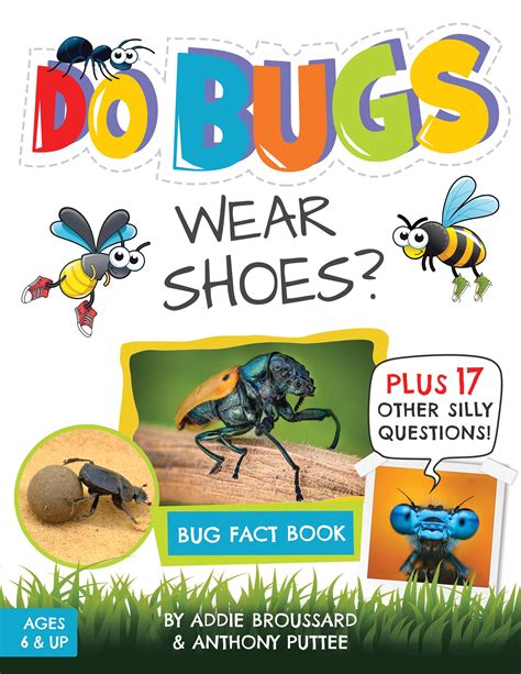 Do Bugs Wear Shoes?: And Other Silly Questions (Kids Fact Book) | Facts for kids, Silly ...