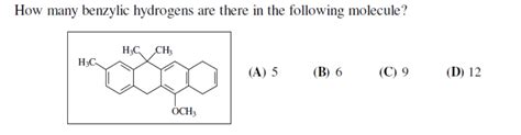 Solved How many benzylic hydrogens are there in the | Chegg.com