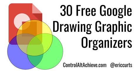 Control Alt Achieve: 30 Free Google Drawings Graphic Organizers