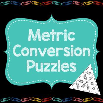 Metric Conversion Puzzles by Miss Mac | Teachers Pay Teachers
