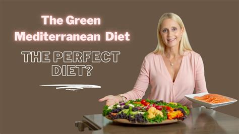 The Green Mediterranean Diet- Is it the "Perfect" Diet? - Food & Mood with Amy