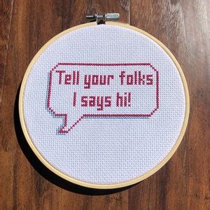 Charlie Berens Quote Tell Your Folks I Says Hi Cross Stitch - Etsy