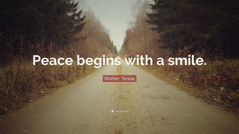 Mother Teresa Quote: “Peace begins with a smile.” (25 wallpapers) - Quotefancy