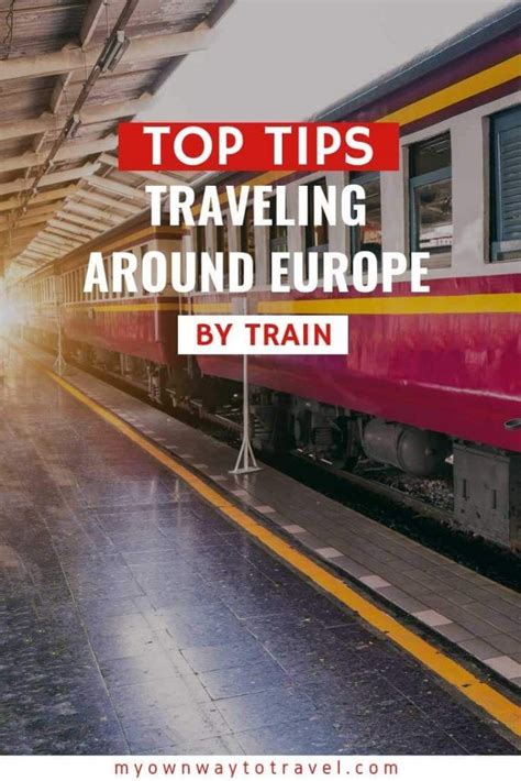 How To Travel Europe By Train | Top Tips For Traveling Around Europe By ...