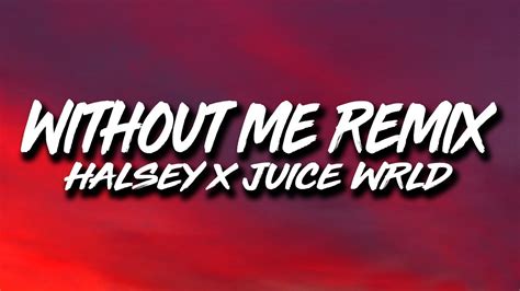 Halsey, Juice Wrld - Without Me REMIX (Lyrics) Chords - Chordify