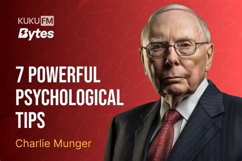 7 Powerful Psychological Tips By Charlie Munger