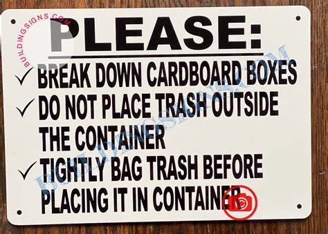 PLEASE BREAK DOWN CARDBOARD BOXES DO NOT PLACE TRASH OUTSIDE THE ...