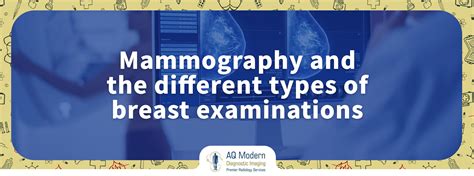 Mammography And Different Types Of Breast Exams