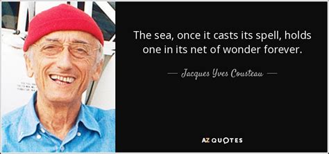 TOP 25 QUOTES BY JACQUES YVES COUSTEAU (of 78) | A-Z Quotes