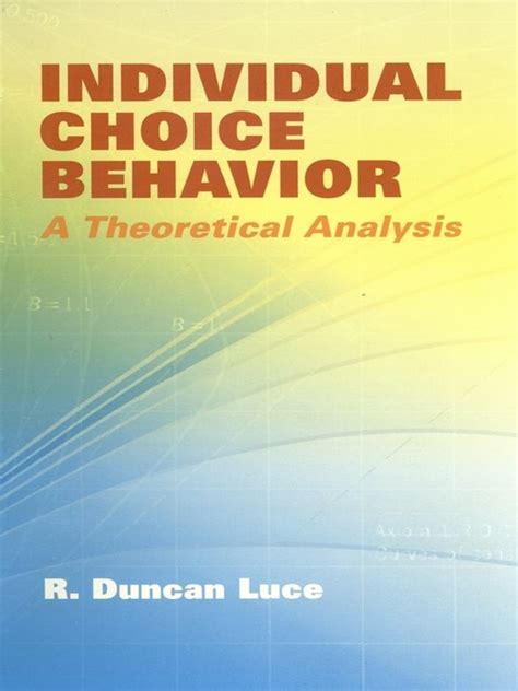 Individual Choice Behavior | Learning theory, Mathematical analysis, Psychology books