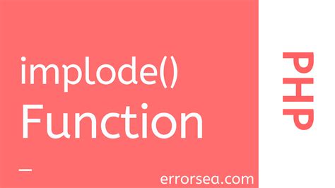 What is implode function and how to use implode() - errorsea