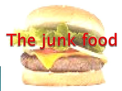 PPT - The junk food PowerPoint Presentation, free download - ID:989074