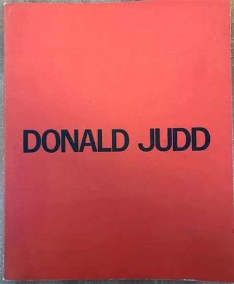 DONALD JUDD, CATALOGUE Raisonne of Paintings, Objects and Wood-Blocks 1960-1974. EUR 2.090,00 ...